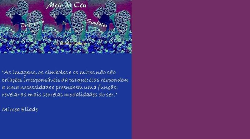 Símbolo - Dicionário de Símbolos 1 – Meio do Céu Claudia Araujo