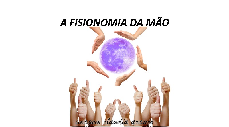 A FISIONOMIA DA MÃO