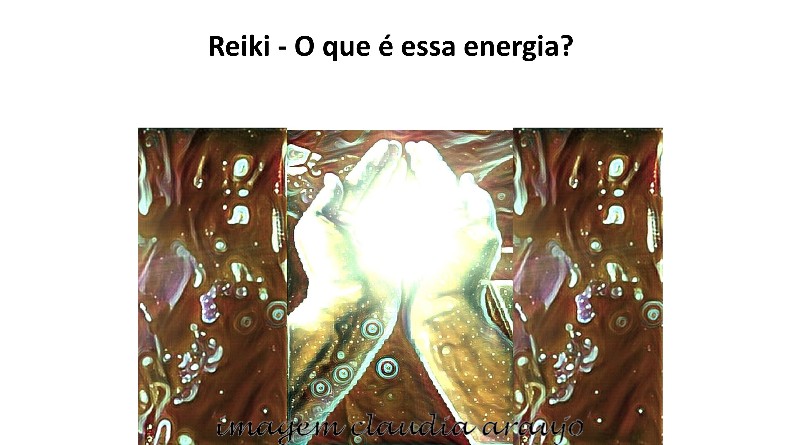 Reiki - O que é essa energia