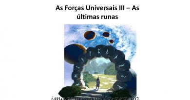 As Forças Universais III – As últimas runas