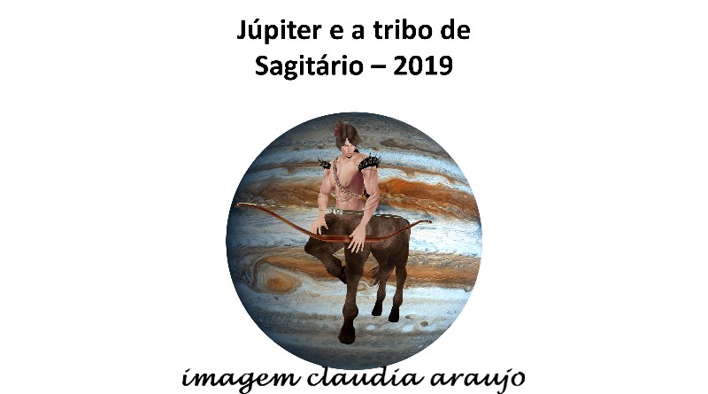 Júpiter e a tribo de Sagitário – 2019