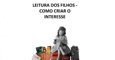 LEITURA DOS FILHOS - COMO CRIAR O INTERESSE