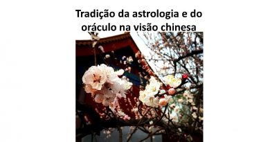 Tradição da astrologia e do oráculo na visão chinesa