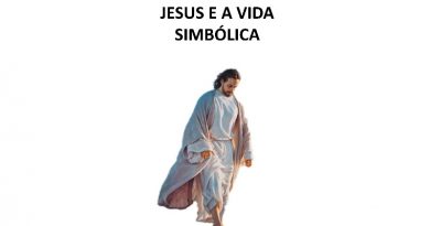 JESUS E A VIDA SIMBÓLICA