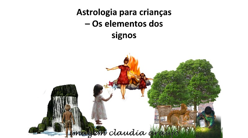 Astrologia para crianças – Os elementos dos signos