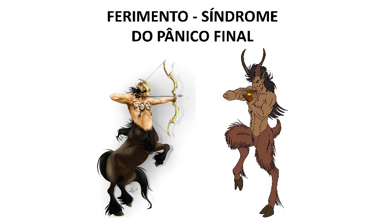 FERIMENTO - SÍNDROME DO PÂNICO FINAL