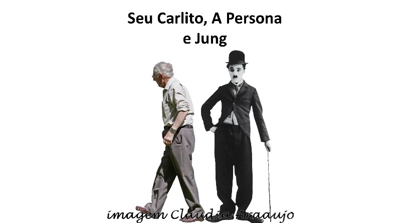 Seu Carlito, A Persona e Jung