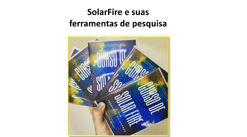 SolarFire e suas ferramentas de pesquisa