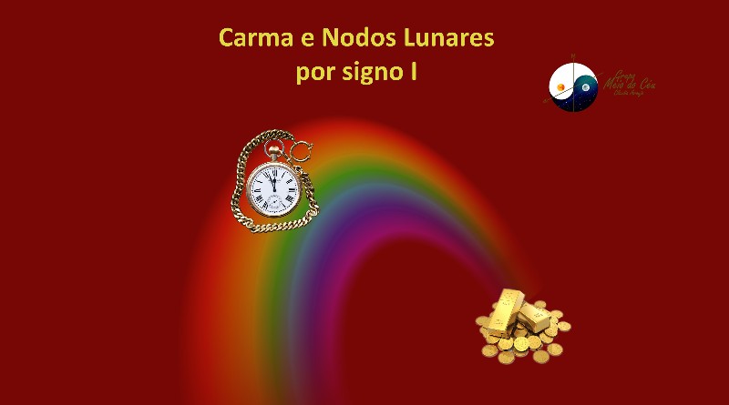 Carma e Nodos Lunares por signo I