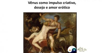 Vênus como impulso criativo, desejo e amor erótico