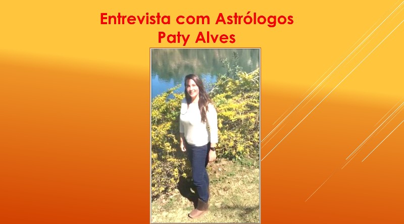 Entrevista com Astrólogos Paty Alves