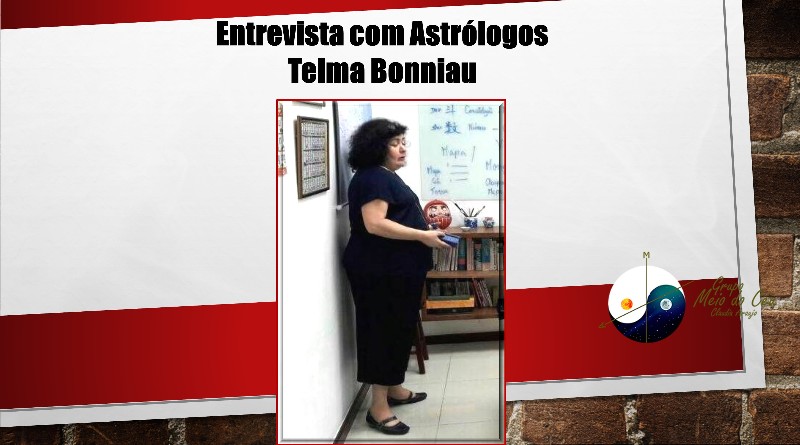 Entrevista com Astrólogos - Telma Bonniau