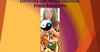 Entrevista com Colunistas do site - Eliana Branquinho