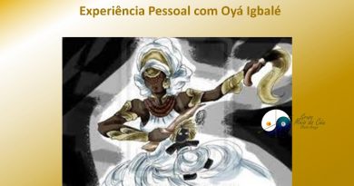 Experiência Pessoal com Oyá Igbalé