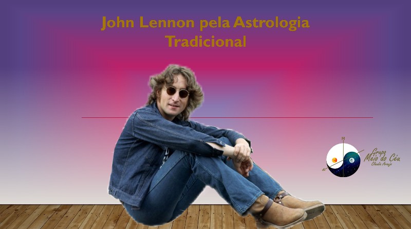 John Lennon pela Astrologia Tradicional