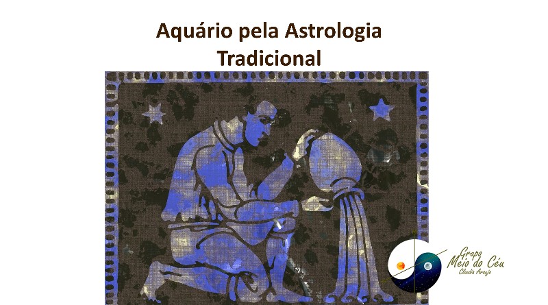 Aquário pela Astrologia Tradicional