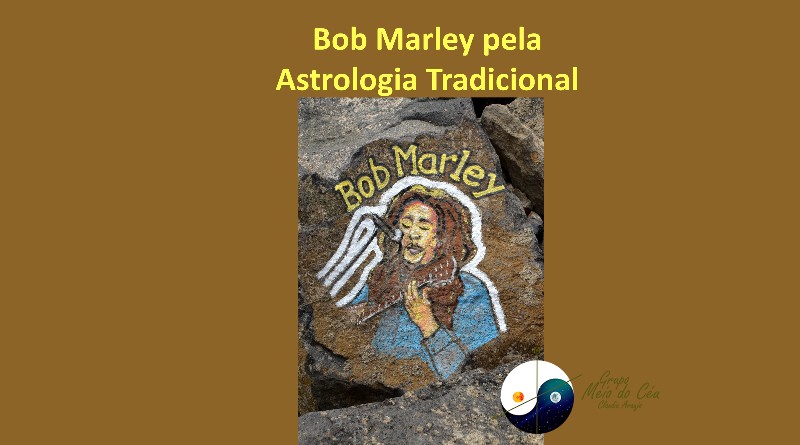 Bob Marley pela Astrologia Tradicional
