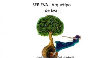 SER EVA - Arquétipo de Eva II
