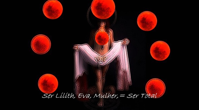 SER LILITH, EVA, MULHER, SER TOTAL - Introdução