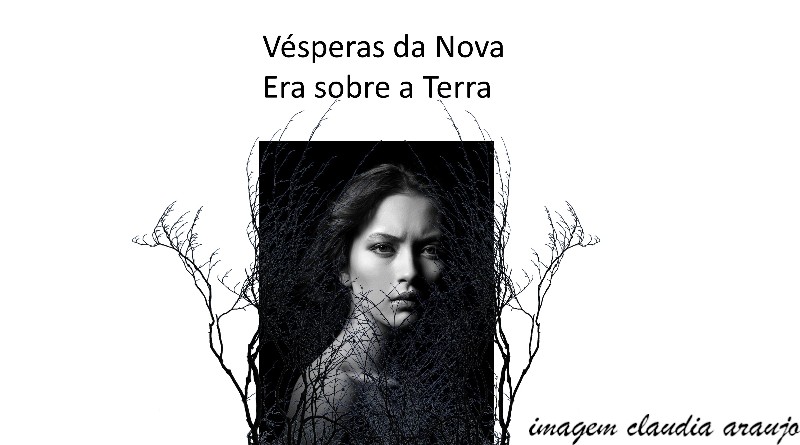 Vésperas de Nova Era sobre A Terra