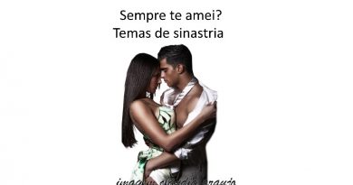 SEMPRE TE AMEI – temas de sinastria