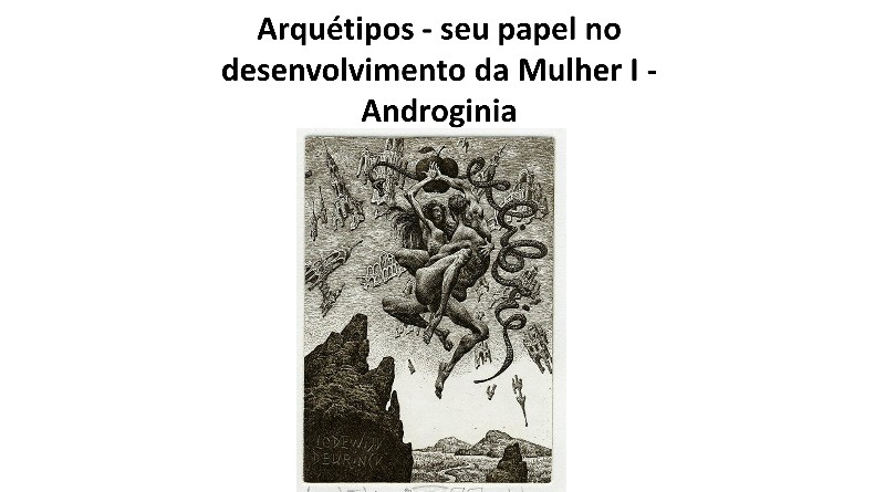 Arquétipos - seu papel no desenvolvimento da Mulher I