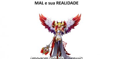 MAL e sua REALIDADE