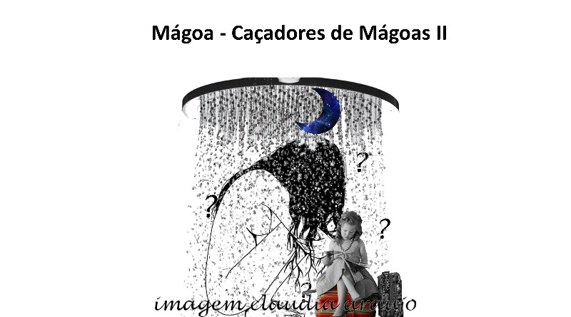 Mágoa - Caçadores de Mágoas II