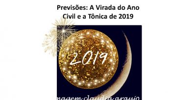 Previsões A Virada do Ano Civil e a Tônica de 2019