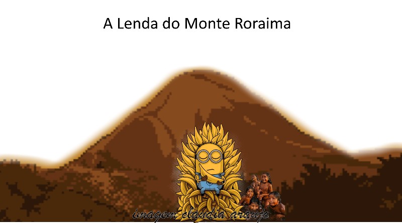 Monte Roraima e sua lenda