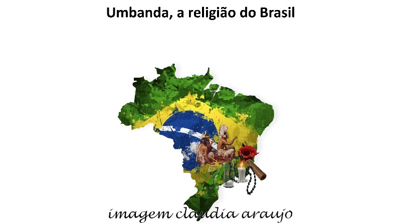 Umbanda, a religião do Brasil