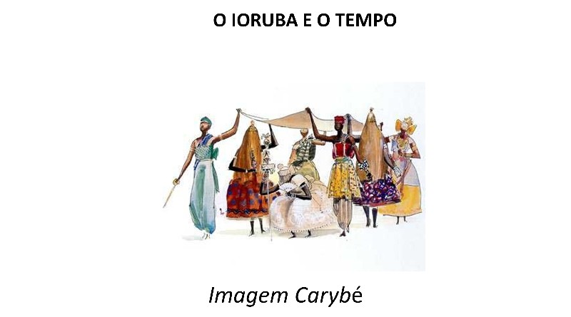 O IORUBA E O TEMPO