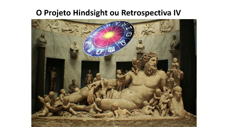 O Projeto Hindsight ou Retrospectiva IV