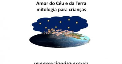 Amor do Céu e da Terra - mitologia para crianças