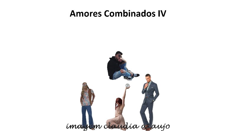 Amores Combinados IV