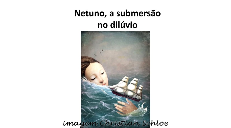 Netuno, a submersão no dilúvio