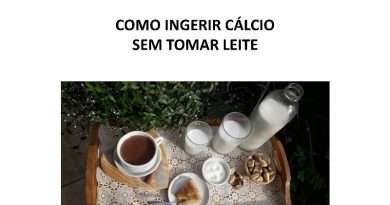 COMO INGERIR CÁLCIO SEM TOMAR LEITE