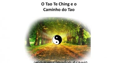 O Tao Te Ching e o Caminho do Tao