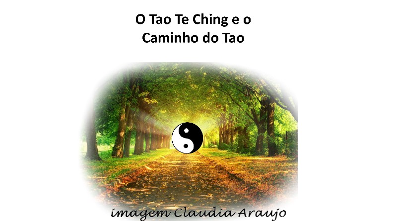 O Tao Te Ching e o Caminho do Tao