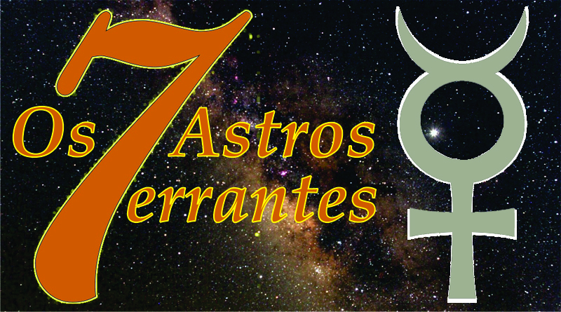 Os 7 Astros errantes - Mercúrio