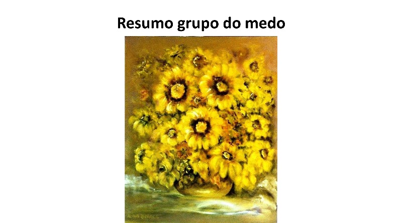 Resumo grupo do medo