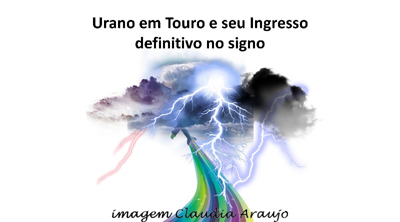 Urano em Touro e seu Ingresso definitivo no signo