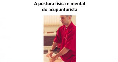 A postura física e mental do acupunturista