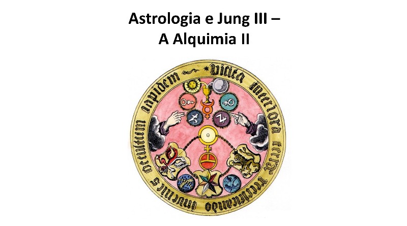 Astrologia e Jung III – A Alquimia II