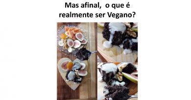 Mas afinal, o que é realmente ser Vegano?