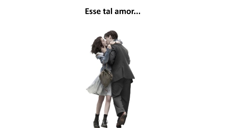 Esse tal amor...