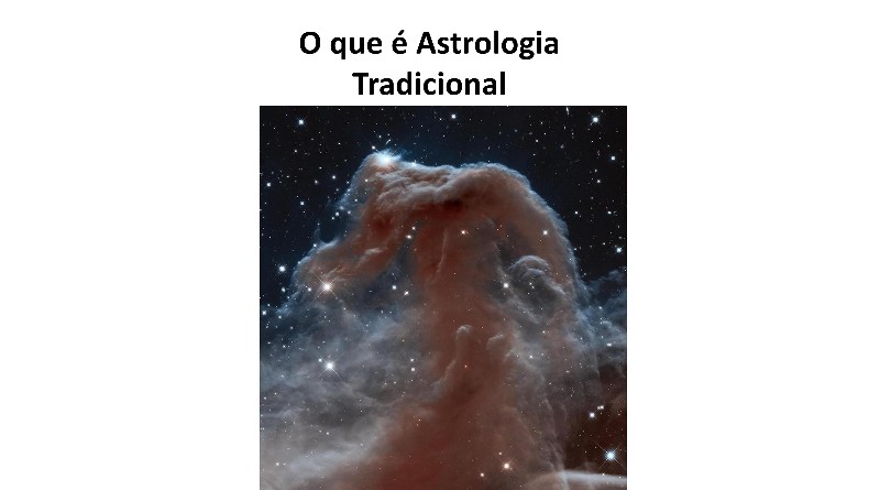 O que é Astrologia Tradicional