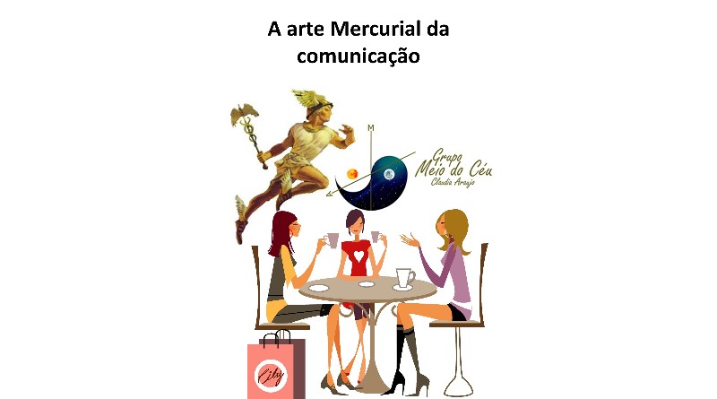 A arte Mercurial da comunicação