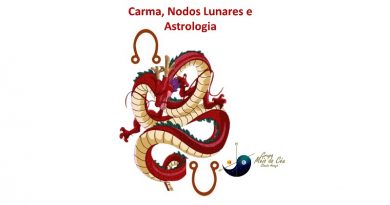 Carma, Nodos Lunares e Astrologia