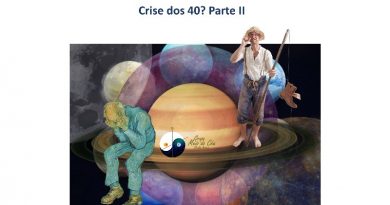 Crise dos 40? Parte II